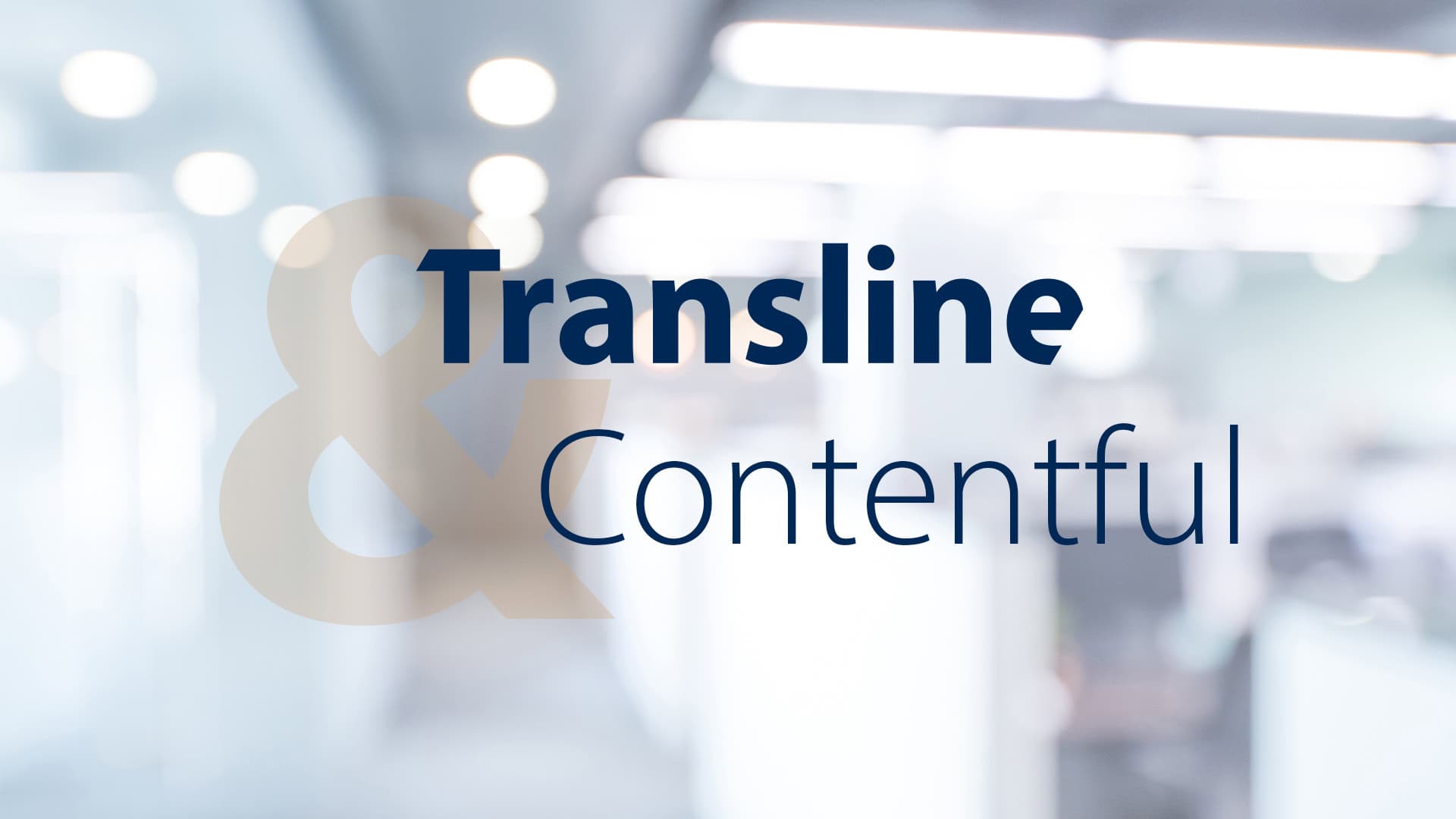 Transline und Contentful: Effizient zur mehrsprachigen Website