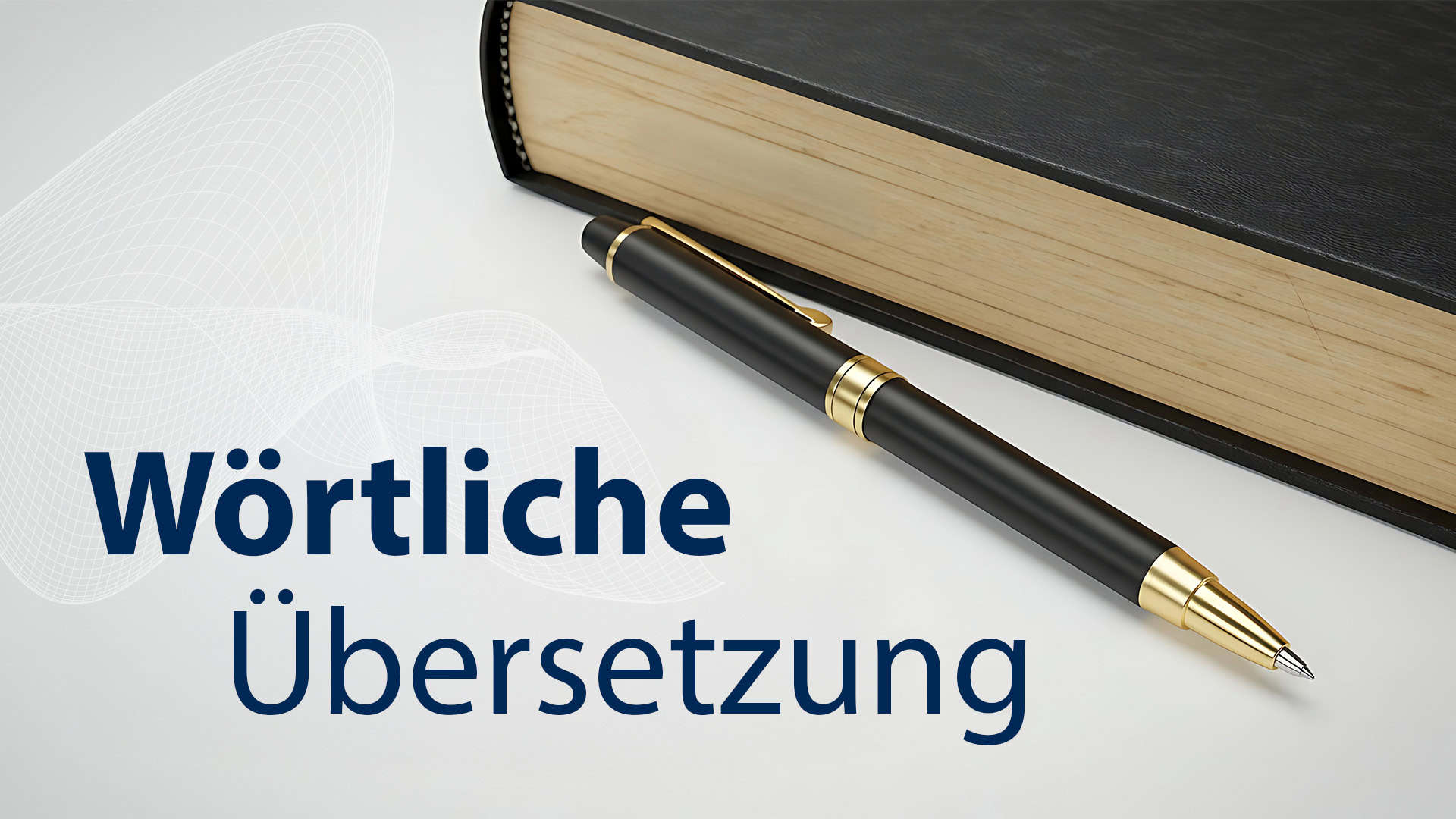 Wörtliche Übersetzung